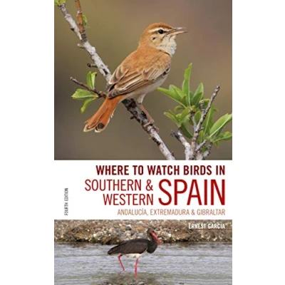 Afbeelding van Where to Watch Birds in Southern and Western Spain: Andalucia, Extremadura Gibraltar