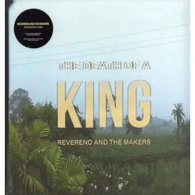Afbeelding van Reverend And The Makers Death Of A King