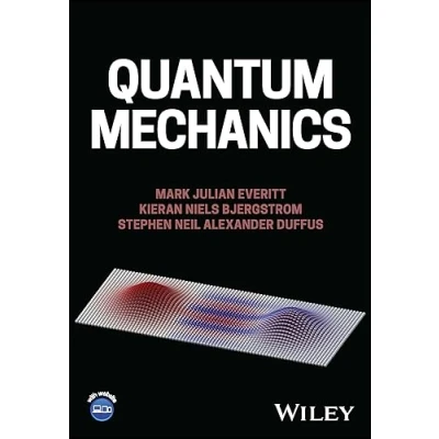 Afbeelding van Quantum Mechanics: From Analytical Mechanics to Mechanics, Simulation, Foundations, and Engineering