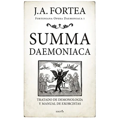 Afbeelding van Summa Daemoniaca: Tratado de demonología y manual exorcistas