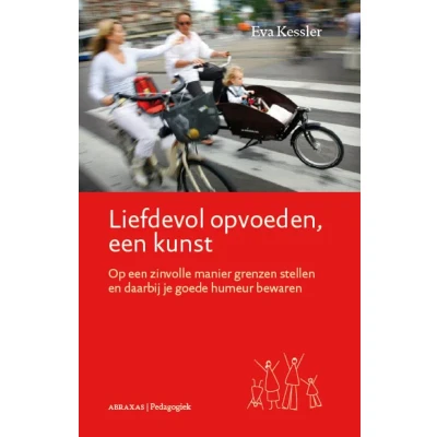 Afbeelding van Liefdevol opvoeden, een kunst (Paperback)