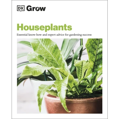 Afbeelding van Grow Houseplants: Essential Know how and Expert Advice for Gardening Success