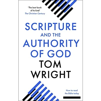 Afbeelding van Scripture and the Authority of God: How to Read Bible Today
