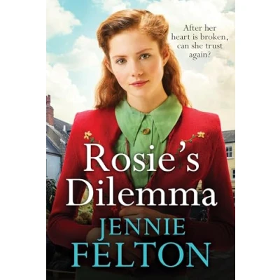 Afbeelding van Rosie&#039;s Dilemma: A heart rending tale of wartime love and secrets