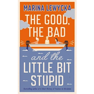 Afbeelding van the Good, Bad and Little Bit Stupid