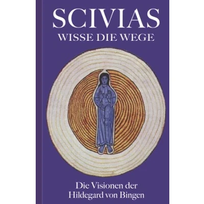 Afbeelding van Scivias Wisse Die Wege: Visionen der Hildegard von Bingen