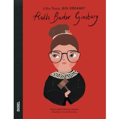 Afbeelding van Ruth Bader Ginsburg: Little People, Big Dreams. Deutsche Ausgabe Kinderbuch ab 4 Jahre Das perfekte Geschenk zur Einschulung