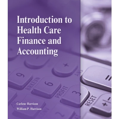 Afbeelding van Introduction to Health Care Finance and Accounting