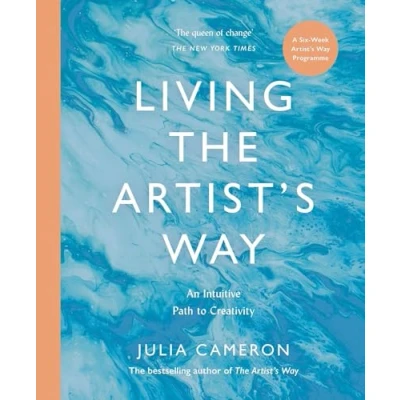 Afbeelding van Living the Artist&#039;s Way: An Intuitive Path to Creativity