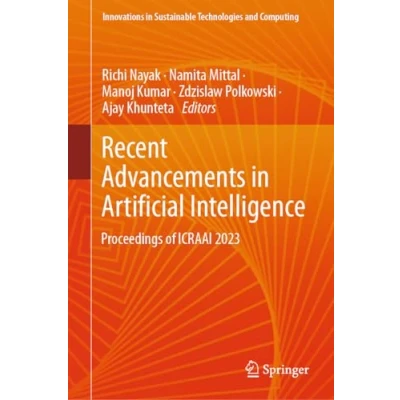 Afbeelding van Recent Advancements in Artificial Intelligence: Proceedings of ICRAAI 2023