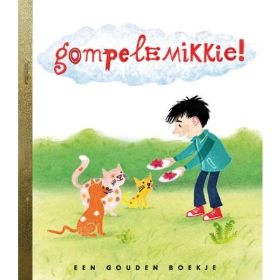 Afbeelding van Gompelemikkie! (Hardback)