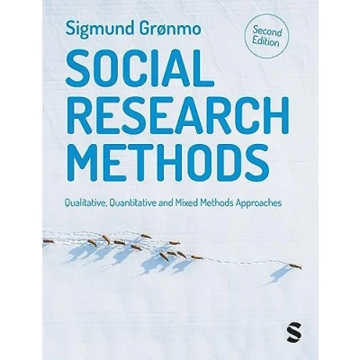 Afbeelding van Social Research Methods: Qualitative, Quantitative and Mixed Methods Approaches