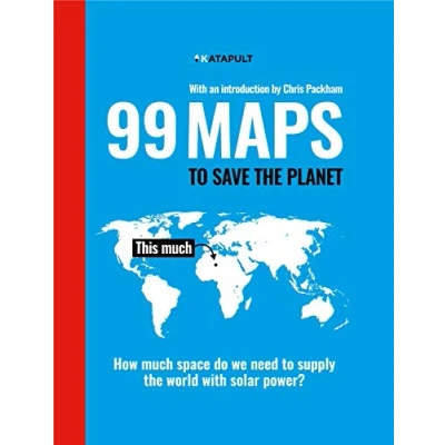 Afbeelding van 99 Maps to Save the Planet: With an introduction by Chris Packham