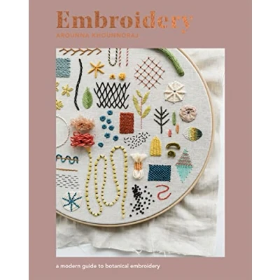 Afbeelding van Embroidery: A Modern Guide to Botanical Embroidery