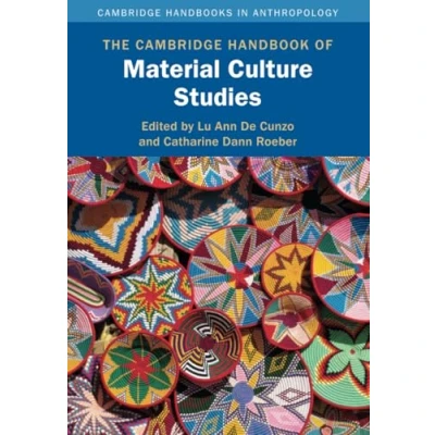 Afbeelding van The Cambridge Handbook of Material Culture Studies