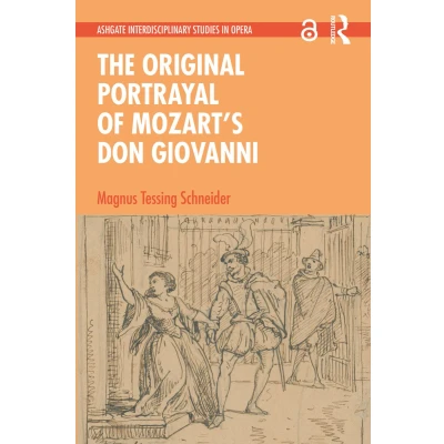 Afbeelding van The Original Portrayal of Mozart’s Don Giovanni