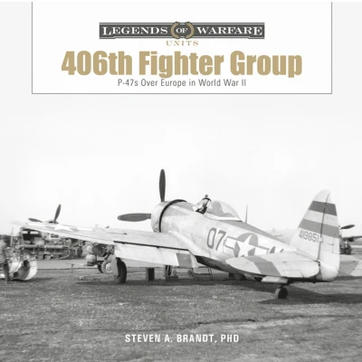 Afbeelding van The 406th Fighter Group: P 47s over Europe in World War II: 2