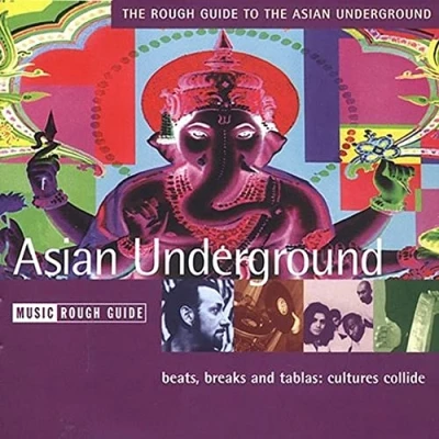 Afbeelding van Asian Underground. The Rough Guide