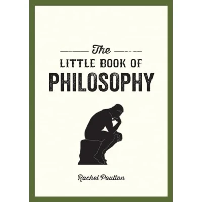 Afbeelding van the Little Book of Philosophy: An Introduction to Key Thinkers and Theories You Need Know