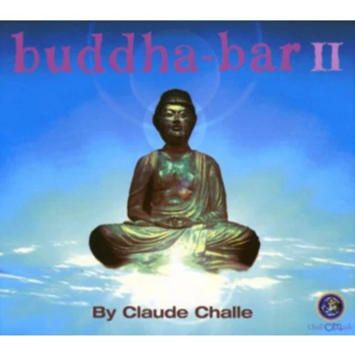 Afbeelding van Claude Challe Buddha bar Vol. 2 (mixed By Challe)