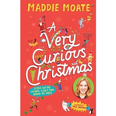 Afbeelding van A Very Curious Christmas: Festive fun and seasonal science from around the world