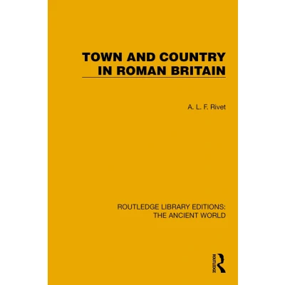 Afbeelding van Routledge Library Editions: The Ancient World Town and Country in Roman Britain