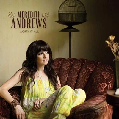Afbeelding van Meredith Andrews Worth It All (CD)
