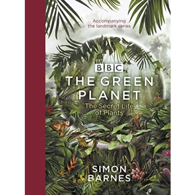 Afbeelding van THE Green Planet: (ACCOMPANIES BBC SERIES PRESENTED BY DAVID ATTENBOROUGH)
