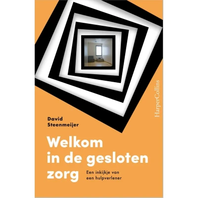 Afbeelding van Welkom in de gesloten zorg (Paperback)