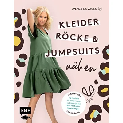 Afbeelding van Kleider, Röcke und Jumpsuits nähen: Schnittteile kombinieren: 12 kurze lange Modelle im Safari Look in Größe 3444 Mit 3 Schnittmusterbogen