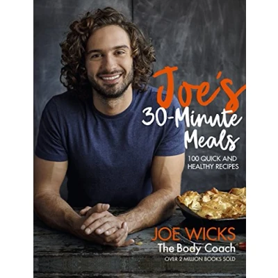Afbeelding van Joe&#039;s 30 minute Meals: 100 Quick and Healthy Recipes