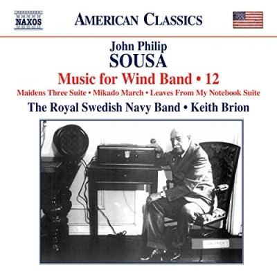 Afbeelding van Royal Swedish Navy Band, Keith Brion Sousa: Music For Wind Band Volume 12 (CD)
