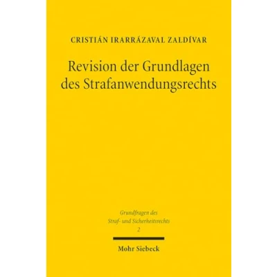 Afbeelding van Revision der Grundlagen des Strafanwendungsrechts: Umfang staatlichen Strafgewalt im Lichte eines Bürgerstrafrechts: 2