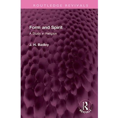 Afbeelding van Form and Spirit: A Study in Religion