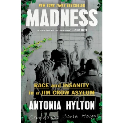 Afbeelding van Madness: Race and Insanity in a Jim Crow Asylum