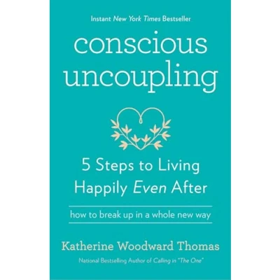 Afbeelding van Conscious Uncoupling: 5 Steps to Living Happily Even After
