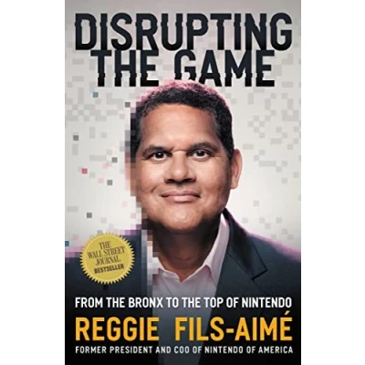 Afbeelding van Disrupting the Game: From Bronx to Top of Nintendo