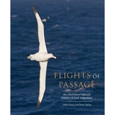 Afbeelding van Flights of Passage An Illustrated Natural History Bird Migration