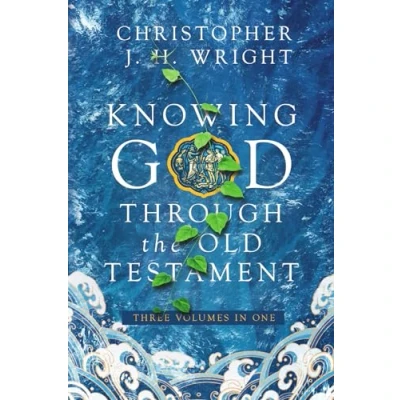 Afbeelding van Knowing God Through the Old Testament: Three Volumes in One