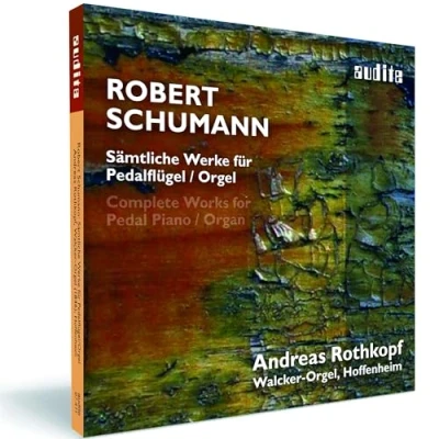 Afbeelding van Andreas Rothkopf Schumann: Complete Works For Pedal Piano/Organ (CD)