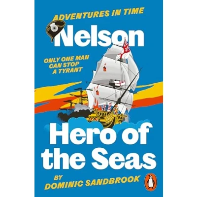 Afbeelding van Adventures in Time Time: Nelson, Hero of the Seas