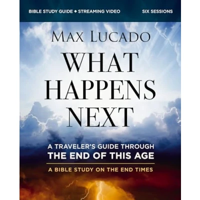 Afbeelding van What Happens Next Bible Study Guide plus Streaming Video: A Traveler’s through the End of This Age