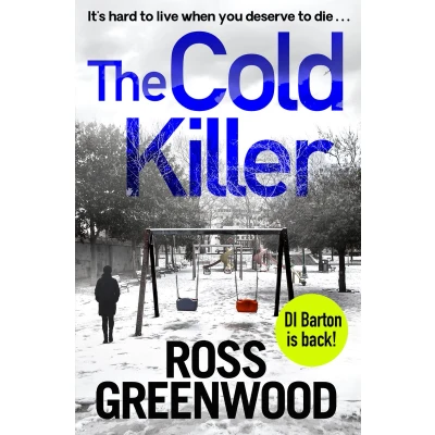 Afbeelding van The Cold Killer: A gripping crime thriller from Ross Greenwood