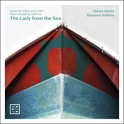 Afbeelding van Chiara Zanisi Giovanni Sollima The Lady From Sea. Duos For Violin And Cello F (CD)