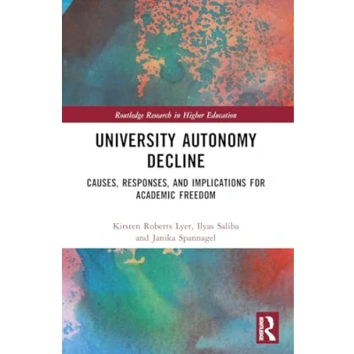 Afbeelding van University Autonomy Decline: Causes, Responses, and Implications for Academic Freedom