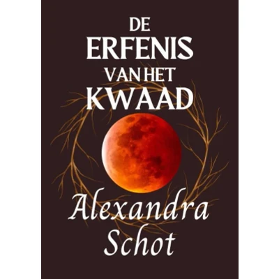 Afbeelding van De Erfenis van het Kwaad (Paperback)