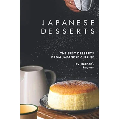Afbeelding van Japanese Desserts: The Best Desserts from Cuisine