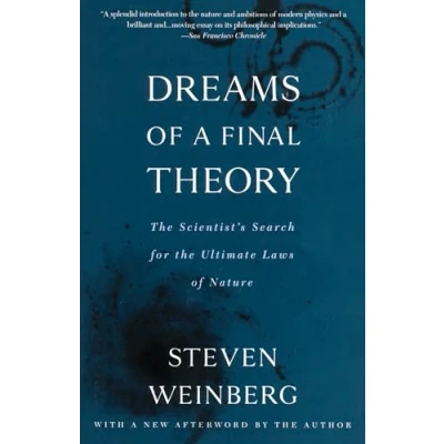 Afbeelding van Dreams of a Final Theory: the Scientist&#039;s Search for Ultimate Laws Nature