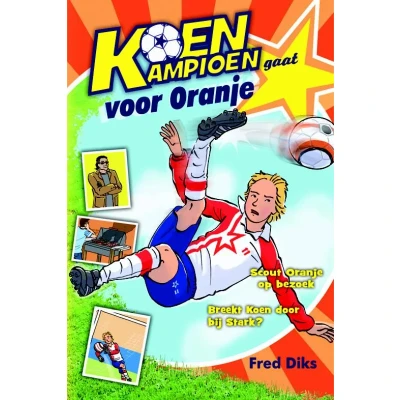 Afbeelding van Koen Kampioen gaat voor Oranje (Hardback)