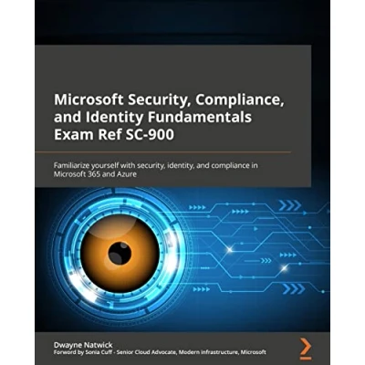 Afbeelding van Microsoft security, Compliance, and Identity Fundamentals Exam Ref SC 900: Familiarize yourself with identity, compliance in 365 Azure